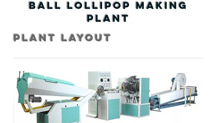 Ball Lollipop Making Plant