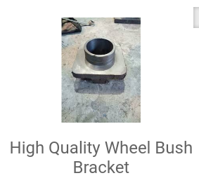 High Quality Wheel Bush Bracket