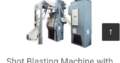 Shot Blasting Machine With Auto Loading